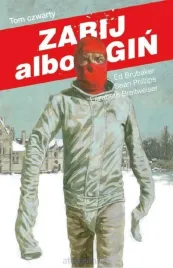 zabij-albo-zgin-t-4-ed-brubaker-sean-philips