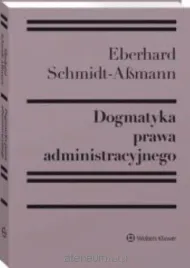 dogmatyka-prawa-administracyjnego-eberhard-schmidtassmann