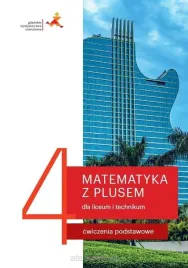 matematyka-lo-4-z-plusem-cwiczenia-podstawowe