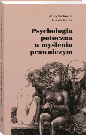 psychologia-potoczna-w-mysleniu-prawniczym-lukasz-kurek-jerzy-stelmach