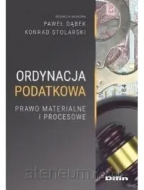 ordynacja-podatkowa-prawo-materialne-i-procesowe-pawel-dabek