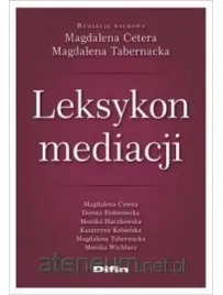 leksykon-mediacji-magdalena-cetera-magdalena-tabernacka-redakcja-naukowa