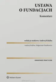 ustawa-o-fundacjach-komentarz-malgorzata-dumkiewicz-andrzej-kidyba