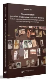 czlonkowie-rodziny-jako-ofiary-powaznych-naruszen-malgorzata-myl