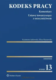 kodeks-pracy-komentarz-w-13-kazimierz-jaskowski-eliza-maniewska