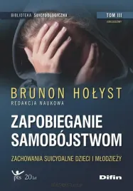zapobieganie-samobojstwom-t-3-brunon-holyst-redakcja-naukowa