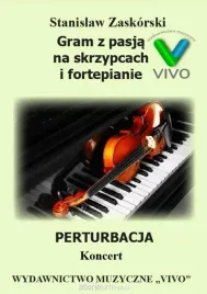 gram-z-pasja-perturbacja-koncert-stanislaw-zaskorski