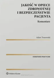 jakosc-w-opiece-zdrowotnej-i-bezpieczenstwo-adam-twarowski