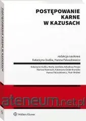 postepowanie-karne-w-kazusach-katarzyna-dudka-hanna-paluszkiewicz