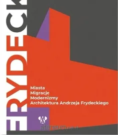 miasta-migracje-modernizmy-joanna-majczyk