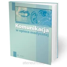 komunikacja-w-opiece-medycznej-marta-makara-studzinska