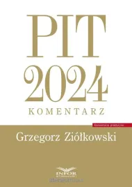 pit-2024-komentarz-grzegorz-ziolkowski