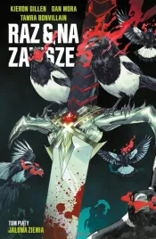 raz-i-na-zawsze-t-5-jalowa-ziemia-kieron-gillen-dan-mora