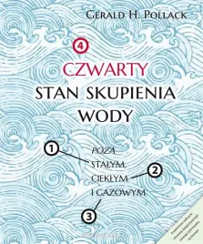 czwarty-stan-skupienia-wody-gerald-pollack