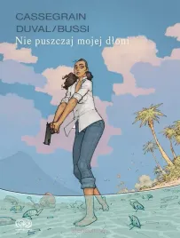 nie-puszczaj-mojej-dloni-fred-duval-michel-bussi
