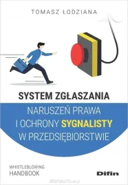 system-zglaszania-naruszen-prawa-i-ochrony-sygnali-tomasz-lodziana