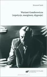 wariant-gombrowicza-repetycje-marginesy-krzysztof-lecki