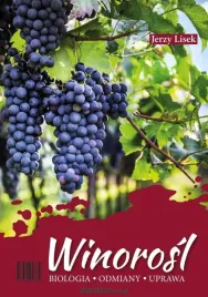 winorosl-biologia-odmiany-uprawa-jerzy-lisek
