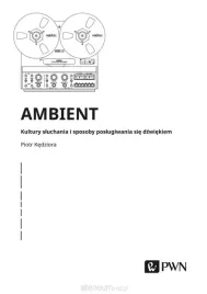 ambient-kultury-sluchania-i-poslugiwania-sie-piotr-kedziora