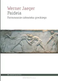 paideia-formowanie-czlowieka-greckiego-werner-jaeger