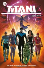tytani-t-1-swiat-bestii-tom-taylor-nicola-scott-ivan-reis