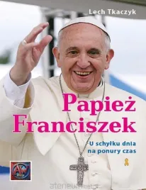 papiez-franciszek-u-schylku-dnia-na-ponury-czas-lech-tkaczyk