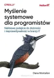 myslenie-systemowe-dla-programistow-diana-montalion