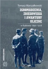 zgromadzenia-zbiegowiska-i-awantury-uliczne-tomasz-marszalkowski