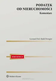 podatek-od-nieruchomosci-komentarz-rafal-dowgier-leonard-etel