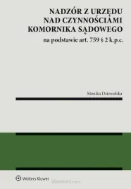 nadzor-z-urzedu-nad-czynnosciami-komornika-monika-dziewulska