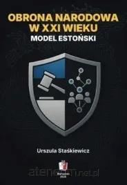 obrona-narodowa-w-xxi-wieku-model-estonski-urszula-staskiewicz