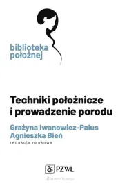 techniki-poloznicze-i-prowadzenie-porodu-grazyna-iwanowicz-palus