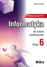 informatyka-sp-6-teraz-bajty-3d-grazyna-koba