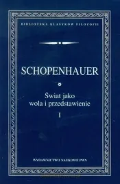 swiat-jako-wola-i-przedstawienie-t-1-arthur-schopenhauer