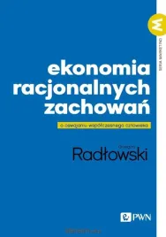 ekonomia-racjonalnych-zachowan-grzegorz-radlowski