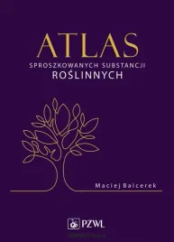 atlas-sproszkowanych-substancji-roslinnych-maciej-balcerek