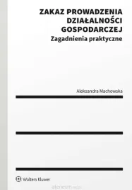 zakaz-prowadzenia-dzialalnosci-gospodarczej-aleksandra-machowska