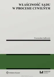 wlasciwosc-sadu-w-procesie-cywilnym-przemyslaw-jadlowski