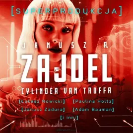 cylinder-van-troffa-superprodukcja-audiobook-janusz-a-zajdel