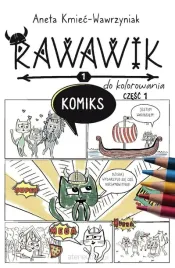 uniwersum-rawawika-komiks-cz-1-do-kolorowania-aneta-kmiec-wawrzyniak