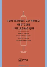 podstawowe-czynnosci-medyczne-i-pielegnacyjne-krystyna-klimaszewska