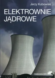 elektrownie-jadrowe-jerzy-kubowski