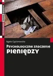 psychologiczne-znaczenie-pieniedzy-agata-gasiorowska