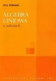 algebra-liniowa-w-zadaniach-jerzy-rutkowski