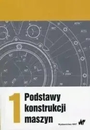 podstawy-konstrukcji-maszyn-t-1