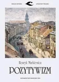 pozytywizm-henryk-markiewicz