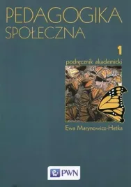 pedagogika-spoleczna-t-1-podrecznik-akademicki-ewa-marynowicz-hetka