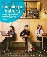socjologia-kultury-kultury-i-spoleczenstwa-w-wendy-griswold