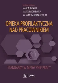opieka-profilaktyczna-nad-pracownikiem-standardy-marcin-rybacki