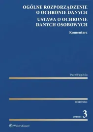 ogolne-rozporzadzenie-o-ochronie-danych-komentarz-pawel-fajgielski